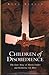Children of Disobedience: T...
