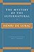 The Mystery of the Supernatural (Milestones in Catholic Theology)