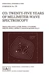CO: Twenty-Five Years of Millimeter-Wave Spectroscopy