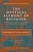 The Mystical Element of Religion: As Studied in Saint Catherine of Genoa and Her Friends (Milestones in the Study of Mysticism and)