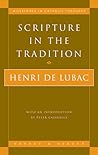 Scripture in the Tradition (Milestones in Catholic Theology)