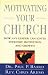 Motivating Your Church: How...
