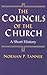 The Councils of the Church:...