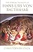 The Ethical Thought of Hans Urs von Balthasar by Christopher Steck
