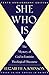 She Who Is: The Mystery of ...