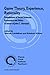 Game Theory, Experience, Rationality: Foundations of Social Sciences, Economics and Ethics in honor of John C. Harsanyi (Vienna Circle Institute Yearbook, 5)