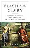 Flesh and Glory: ...