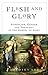 Flesh and Glory by Dorothy Lee