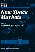 New Space Markets: Proceedings of the International Symposium, 26-28 May 1997, Strasbourg, France