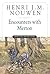 Encounters with Merton by Henri J.M. Nouwen