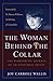 The Woman Behind the Collar by Joy Carroll Wallis