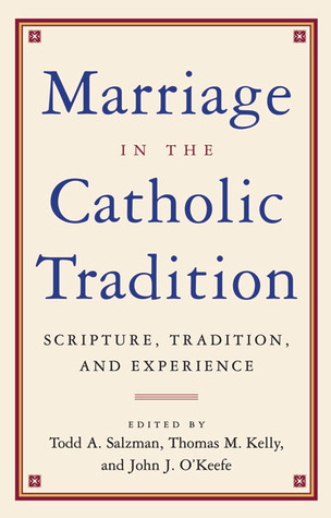 Marriage in the Catholic Tradition