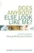 Does Anybody Else Look Like Me? by Donna Jackson Nakazawa