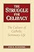The Struggle for Celibacy by Paul Stanosz