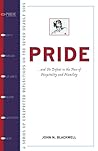 Pride: How Hospitality and Humility Overcome the First Deadly Sin
