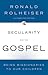 Secularity and the Gospel: Being Missionaries to Our Children