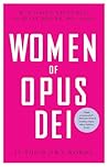 Women of Opus Dei: In Their Own Words Women of Opus Dei: In Their Own Words
