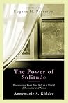 The Power of Solitude: Discovering Your True Self in a World of Nonsense and Noise