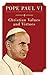Pope Paul VI: Christian Values and Virtues