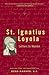 St. Ignatius Loyola: Letter...