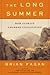 The Long Summer: How Climat...