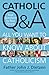 Catholic Q & A by John J. Dietzen