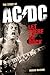 The Story of AC/DC by Susan Masino