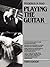 Playing The Guitar: A Self-Instruction Guide to Technique and Theory, Third Edition