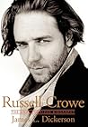 Russell Crowe: The Unauthorized Biography