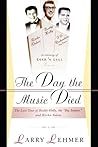 The Day the Music Died: The Last Tour of Buddy Holly, the Big Bopper, and Ritchie Valens The Day the Music Died: The Last Tour of Buddy Holly, the Big Bopper, and Ritchie Valens