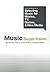 Music Supervision: The Complete Guide To Selecting Music For Movies, Tv, Games And New Media