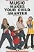 Music Makes Your Child Smar...