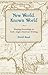 New World, Known World by David Read