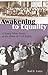 Awakening to Equality: A Young White Pastor at the Dawn of Civil Rights (Volume 1)