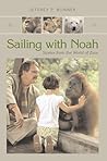 Sailing With Noah: Stories from the World of Zoos Sailing With Noah: Stories from the World of Zoos