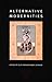 Alternative Modernities (a Public Culture book) (Volume 11)