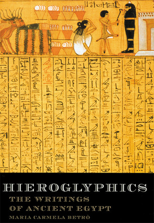 Hieroglyphics: The Writings of Ancient Egypt (Hardcover)