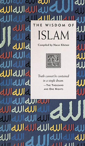 The Wisdom of Islam (Wisdom Of Series)