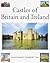 Castles of Britain and Irel...