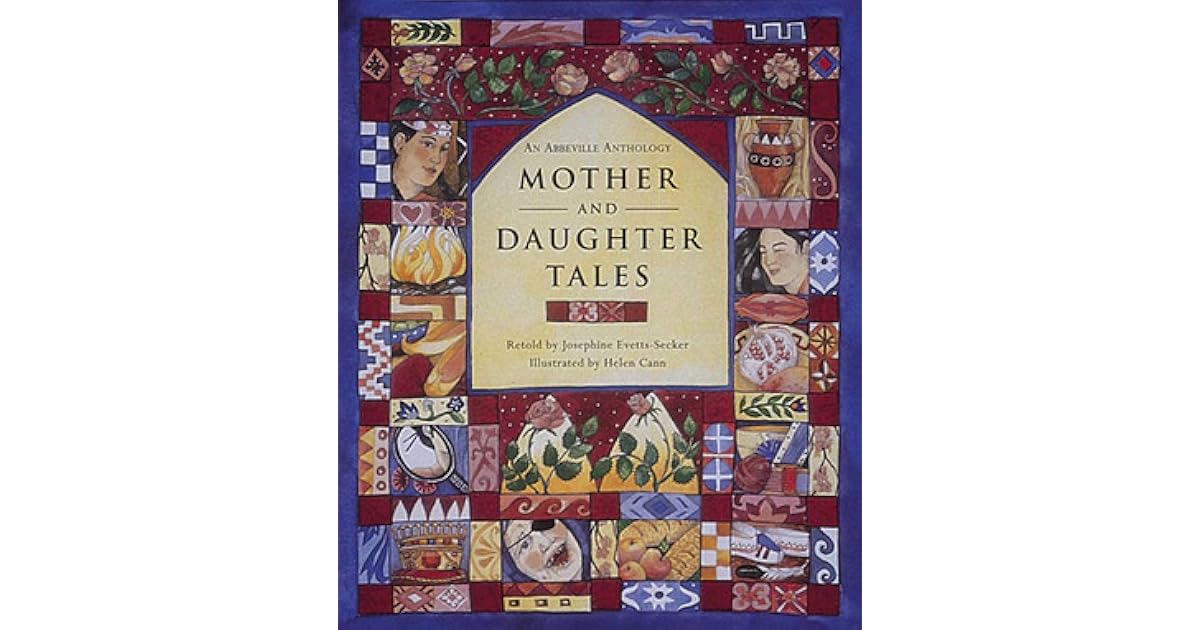 Mother and Daughter Tales by Josephine Evetts-Secker