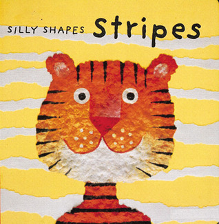 Silly Shapes Stripes ( The Silly Shapes Series)