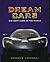 Dream Cars: The Best Cars In the World