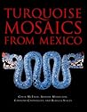 Turquoise Mosaics from Mexico Turquoise Mosaics from Mexico