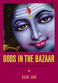 Gods in the Bazaar: The Economies of Indian Calendar Art