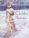 Childe Hassam: Impressionist Childe Hassam: Impressionist