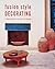 Fusion Style Decorating : A New Approach to Interior Design