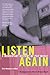 Listen Again: A Momentary H...