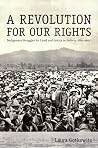 A Revolution for Our Rights: Indigenous Struggles for Land and Justice in Bolivia, 1880-1952 A Revolution for Our Rights: Indigenous Struggles for Land and Justice in Bolivia, 1880-1952