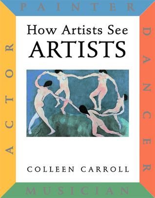 How Artists See: Artists: Painter, Actor, Dancer, Musician (How Artist See, 10)
