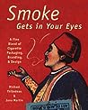 Smoke Gets in Your Eyes by Michael Thibodeau